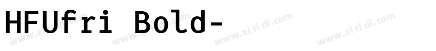 HFUfri Bold字体转换